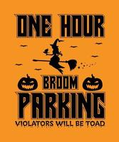 One Hour Broom Parking Violators will be toad vector