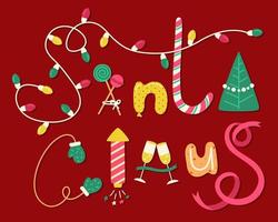 Beautiful festive inscription from various doodle Christmas objects. Decorative phrase Santa Claus. vector