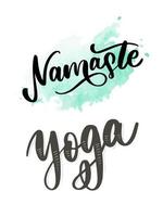 Vector lettering. Calligraphic poster with phrase - Namaste. Hand drawn quote. Vector illustration