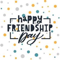 Friendship day vector illustration with text and elements for celebrating friendship day 2022