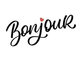 Bonjour Paris Phrase Vector Lettering Calligraphy Brush Chalkboard