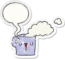 cartoon hot cup of coffee and speech bubble distressed sticker vector