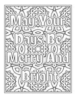 Christmas Quotes Coloring Book Page, inspirational words coloring book pages design. Positive Quotes design vector