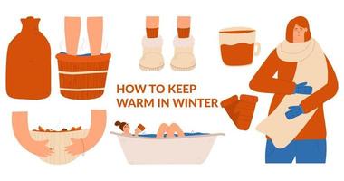 A set of elements on how to warm yourself. Girl with a scarf, foot bath, mug of hot chocolate, tomato soup, woman resting in the bath, mittens. Vector illustration in flat hand drawn style