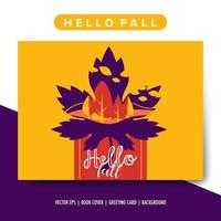 Hello fall vector illustration for greeting card and invitation card