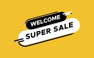 Welcome, speech bubble. Banners, posters, speech bubbles with welcome text. Geometric style with welcome message for banner, poster. speech bubble. Vector Illustration