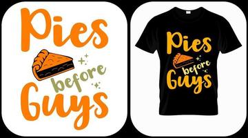 Pies before guys. Autumn season hand  written phrase. Colorful fall season hand drawn slogan. Autumn theme lettering vector phrases. Scrapbooking elements for harvest party.