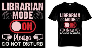 Librarian mode on please do not disturb. Motivation hand drawn lettering quote about books and reading. Love reading book phrases vintage vector illustration. Perfect for t shirt, print, posters.