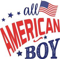 All American boy, 4th of July happy United States happy independence day holiday greeting vector typographic design. Calligraphic fourth of July lettering for print, t shirt, background, greeting.