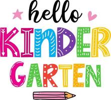 Hello Kindergarten, back to school colorful typography design isolated on white background. Vector school elements. Best for t shirt, background, poster, banner, greeting card