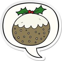 cartoon christmas pudding and speech bubble sticker vector