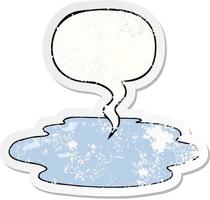 cartoon puddle of water and speech bubble distressed sticker vector