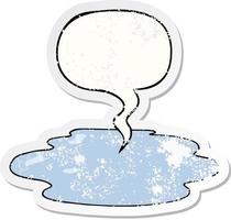 cartoon puddle of water and speech bubble distressed sticker vector