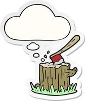 cartoon axe in tree stump and thought bubble as a printed sticker vector