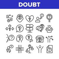 Doubt And Confusion Collection Icons Set Vector