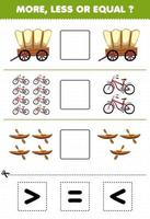 juego educativo para niños más menos o igual cuente la cantidad de dibujos animados transporte manual vagón bicicleta kayak luego corte y pegue el signo correcto vector