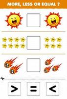 Education game for children more less or equal count the amount of cute cartoon solar system sun star comet then cut and glue cut the correct sign vector