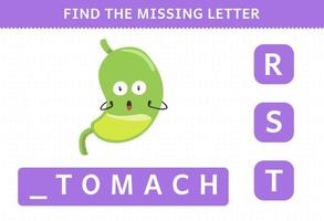 Education game for children find missing letter cute cartoon human organ stomach worksheet vector