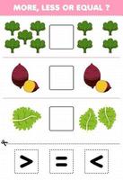 juego educativo para niños más menos o igual cuente la cantidad de verduras de dibujos animados espinaca ñame col rizada luego corte y pegue el signo correcto vector