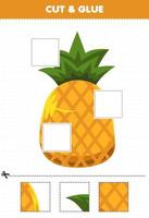 Education game for children cut and glue cut parts of cartoon fruit pineapple and glue them printable worksheet vector
