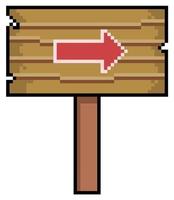 cartel de madera de pixel art con flecha indicativa. elemento de juego de 8 bits sobre fondo blanco vector