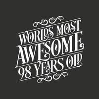 98 years birthday typography design, World's most awesome 98 years old vector