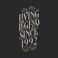 leyenda viva desde 1992, 1992 cumpleaños de la leyenda vector