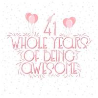 41 Years Birthday and 41 years Anniversary Celebration Typo Lettering. vector