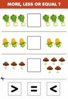 Education game for children more less or equal count the amount of cartoon vegetables lettuce corn mushroom then cut and glue cut the correct sign