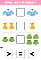 Education game for children more less or equal count the amount of cartoon wearable clothes blouse dress skirt then cut and glue cut the correct sign