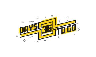 36 days to go countdown sign for sale or promotion. vector