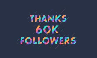 gracias 60k seguidores, 60000 seguidores celebración diseño colorido moderno. vector