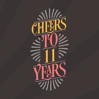 Cheers to 11 years, 11th birthday celebration vector