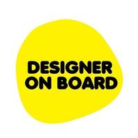 Designer onboard sign system vector