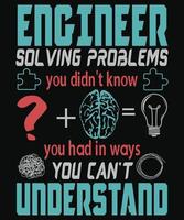 ingeniero resolviendo problemas que no sabía diseño de camiseta para ingeniero vector