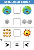 juego educativo para niños más menos o igual contar la cantidad de lindos dibujos animados sistema solar tierra planeta luna sol luego cortar y pegar cortar el signo correcto vector