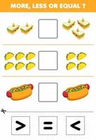 juego educativo para niños más menos o igual contar la cantidad de dibujos animados sándwich de comida rápida taco perrito caliente luego cortar y pegar cortar el signo correcto vector