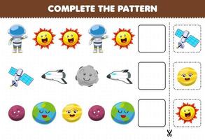 Education game for children complete the pattern logical thinking find the regularity and continue the row task with cute cartoon solar system astronaut sun satellite spaceship moon earth planet vector