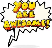 speech bubble cartoon you are awesome text vector