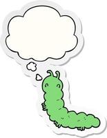 cartoon caterpillar and thought bubble as a printed sticker vector