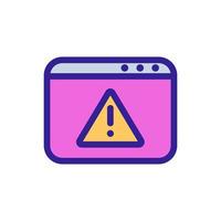 browser warning icon vector. Isolated contour symbol illustration vector