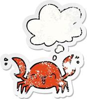 cartoon crab and thought bubble as a distressed worn sticker vector