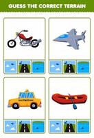 juego educativo para niños adivinar el terreno correcto aire tierra o agua de transporte de dibujos animados motocicleta avión caza taxi bote inflable hoja de trabajo imprimible vector