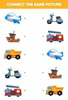 juego educativo para niños conecte la misma imagen de dibujos animados transporte avión barco camión volquete scooter camión de bomberos hoja de trabajo imprimible vector
