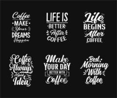 set of coffee lettering quotes bundle vector