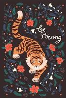 Postcard with a tiger and the inscription be strong. Vector graphics.