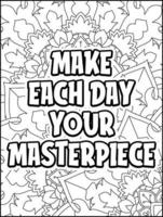 Motivational quotes coloring page. Inspirational quotes coloring page. Affirmative quotes coloring page. Positive quotes. Good vibes. Swear word coloring page. Motivational typography. vector