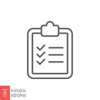 Clipboard checklist icon. Simple outline style. Document with checkmark, business agreement concept. Thin line vector illustration isolated on white background. Editable stroke EPS 10.