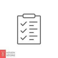 Clipboard checklist icon. Simple outline style. Document with checkmark, business agreement concept. Thin line vector illustration isolated on white background. Editable stroke EPS 10.