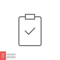 Clipboard checklist icon. Simple outline style. Document with checkmark, business agreement concept. Thin line vector illustration isolated on white background. Editable stroke EPS 10.